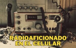 Radioaficionado en el Celular