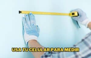 Usa Tu Celular para Medir
