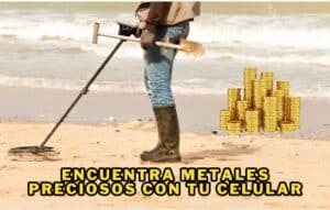 Encuentra Metales Preciosos con tu Celular
