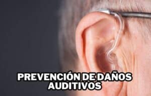 Prevención de Daños Auditivos