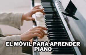 El Móvil para Aprender Piano