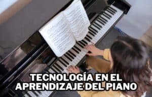 Tecnología en el Aprendizaje del Piano
